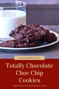 Totally Chocolate Choc Chip Cookies Redux