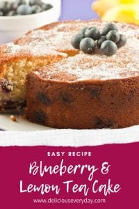 Easy recipe of Blueberry and Lemon Tea Cake