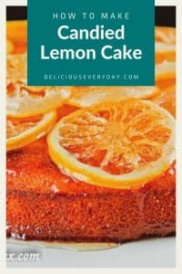 Candied Lemon Cake