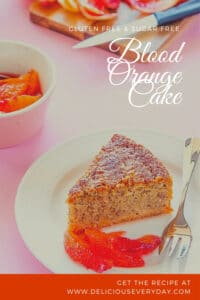 Gluten Free and Sugar Free Blood Orange Cake