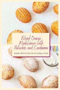 Blood Orange Madeleines with Pistachio and Cardamom