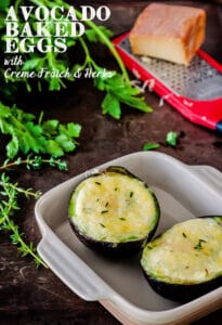 Avocado baked eggs with creme fraiche and herbs recipe | deliciouseveryday.com #vegetarian #breakfast