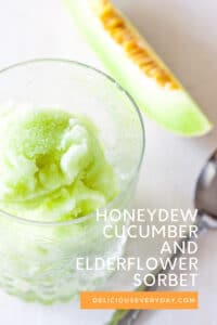 Honeydew, Cucumber and Elderflower Sorbet