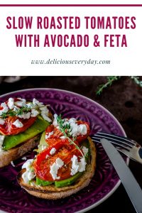 Slow Roasted Tomatoes with Avocado and Feta