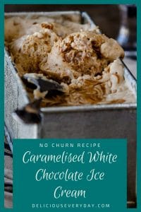 Caramelised White Chocolate No Churn Ice Cream recipe