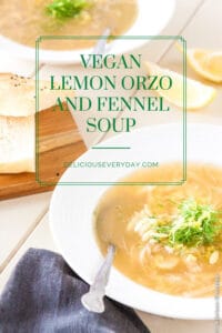 Lemon Orzo and Fennel Soup vegan