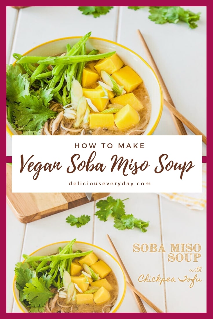 Soba Miso Soup with Chickpea Tofu | Vegan & Vegetarian | Delicious Everyday
