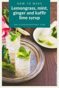 Lemongrass-mint-ginger-kaffir-lime-syrup