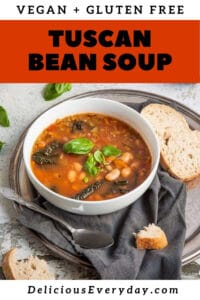 Tuscan Bean Soup vegan gluten free