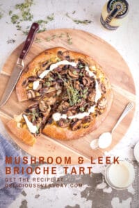 Mushroom & Leek Brioche Tart dairy-free