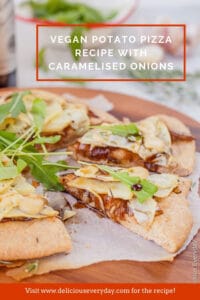 Spelt Caramelised Onion and Potato Pizza Recipe