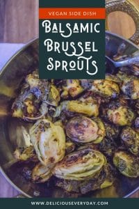 Vegan Roasted Balsamic Brussel Sprouts