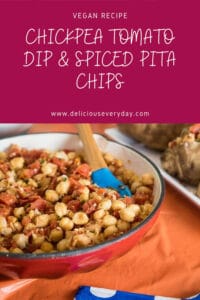 Vegan Chickpea Tomato Dip & Spiced Pita Chips
