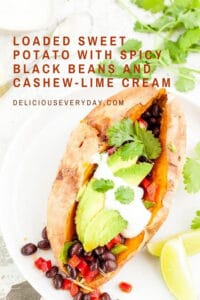 Loaded Sweet Potato With Spicy Black Beans and Cashew-Lime Cream
