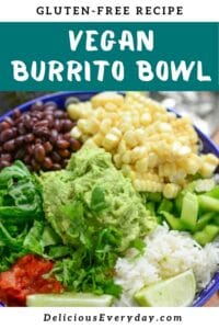 Vegan Burrito Bowl gluten free