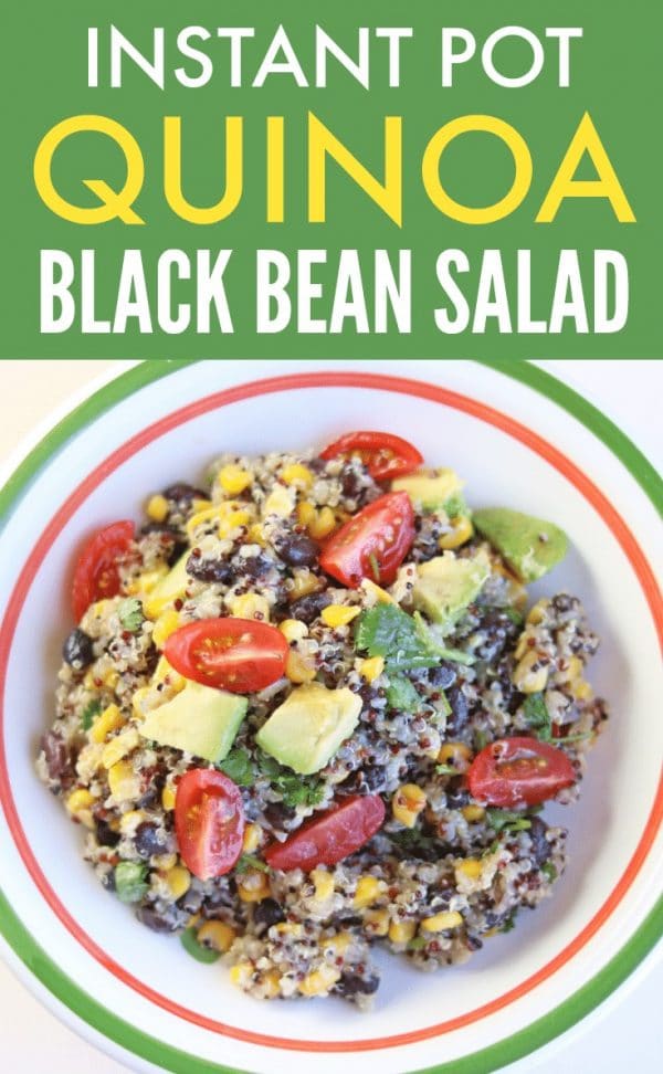  Instant Pot Quinoa Black Bean Salad