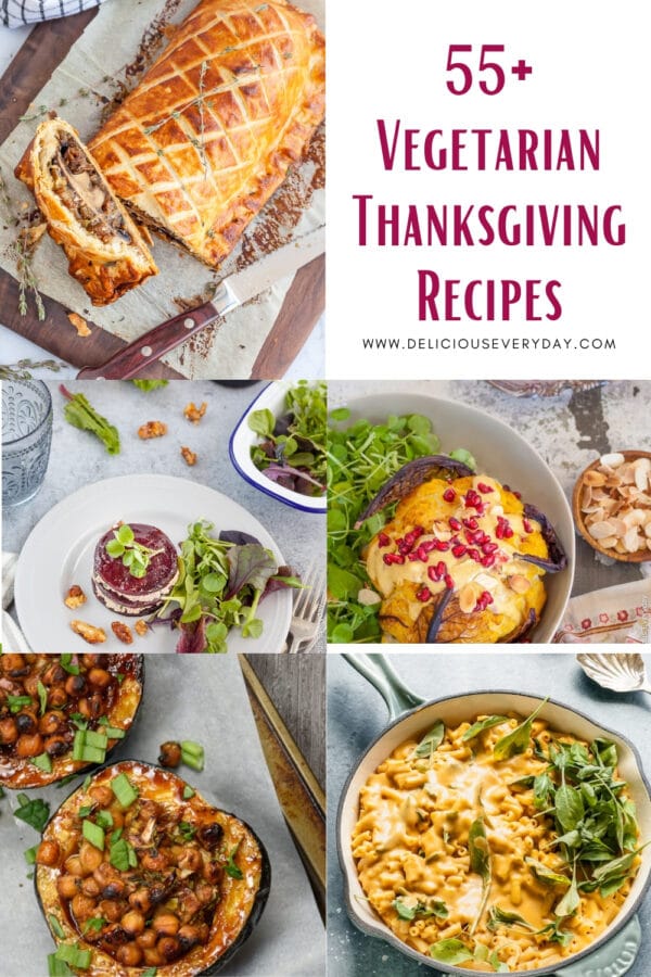 55+ Best Vegetarian Thanksgiving Recipes | Delicious Everyday