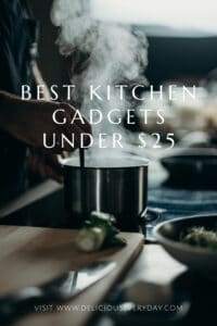 Best Kitchen Gadgets Under $25