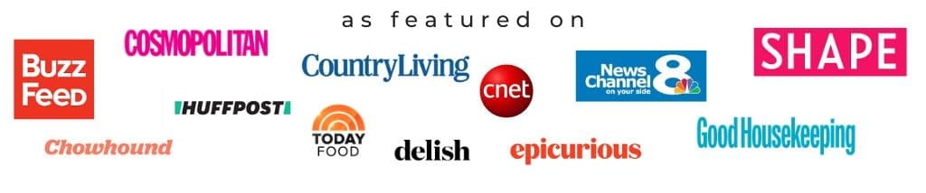 Delicious Everyday has been featured on these media outlets including Buzzfeed, Cosmopolitan, Country Living, Chowhound, Huffpost, Today, Delish, Epicurious, News Channel 8, Cnet, Shape, and Good Hosuekeeping.
