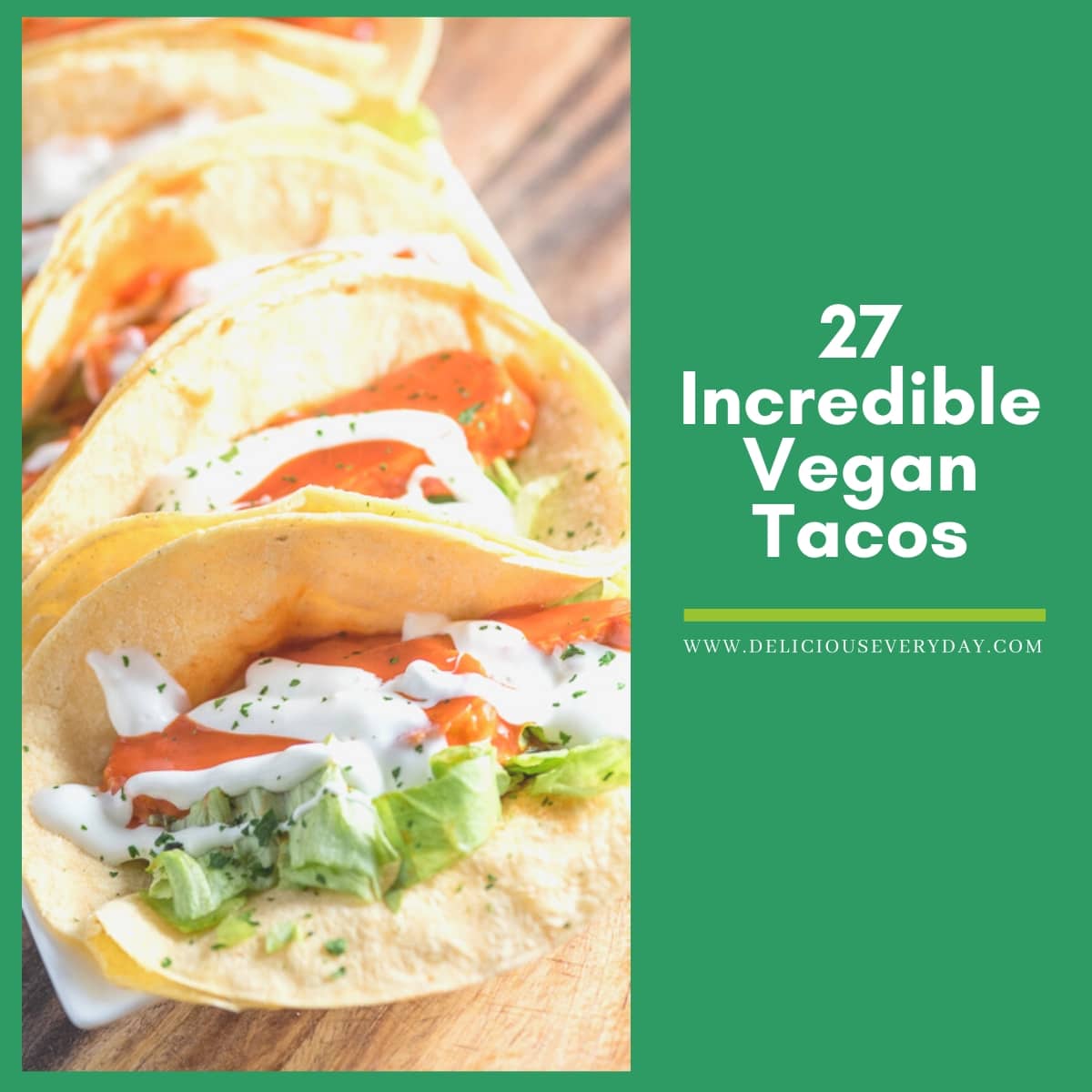 27 Incredible Vegan Tacos
