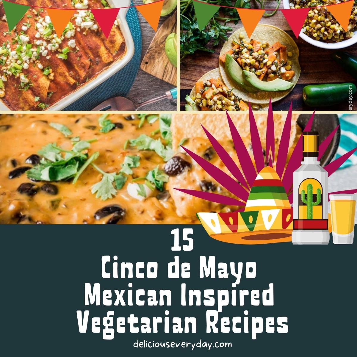 Cinco de Mayo Vegetarian Recipes