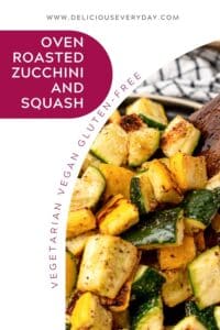 oven roasted zucchini and squash